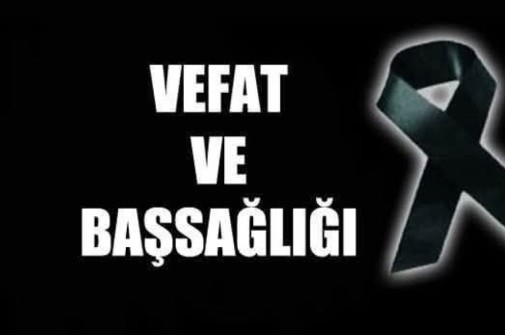 VEFAT VE BAŞSAĞLIĞI